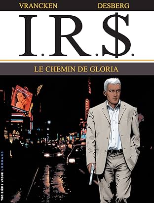 I.R.$. Vol. 11: Chemin de Gloria (Le)