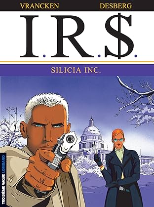 I.R.$. Vol. 5: Silicia Inc.