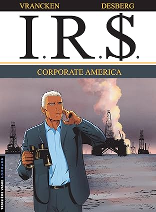 I.R.$. Vol. 7: Corporate America