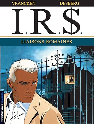 I.R.$. Vol. 9: Liaisons romaines