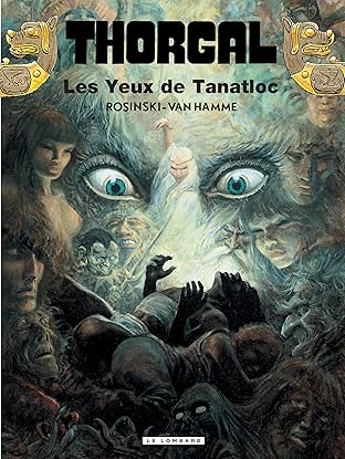 Thorgal Vol. 11: Les yeux de Tanatloc