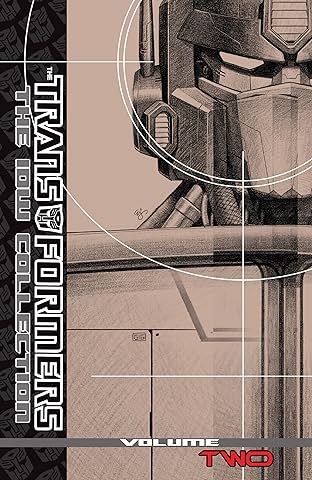 The Transformers: The IDW Collection Tome 2