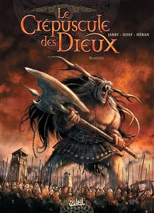 Le Crépuscule des Dieux Vol. 4: Brunhilde