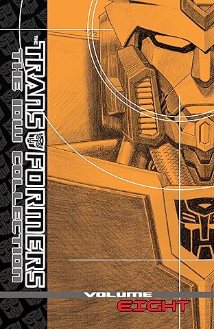 The Transformers: The IDW Collection Tome 8