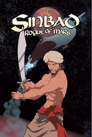 Ray Harryhausen Presents: Sinbad - Rogue of Mars Vol. 1