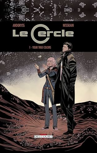 Le Cercle Vol. 1: Your true colors