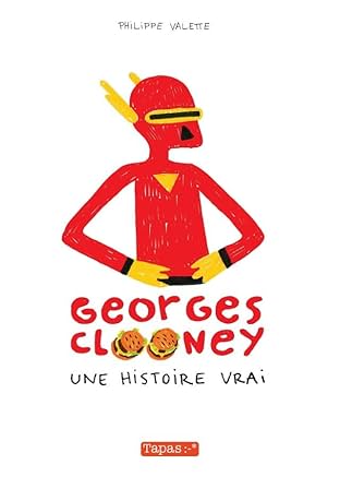 Georges Clooney Vol. 1: Une histoire vrai