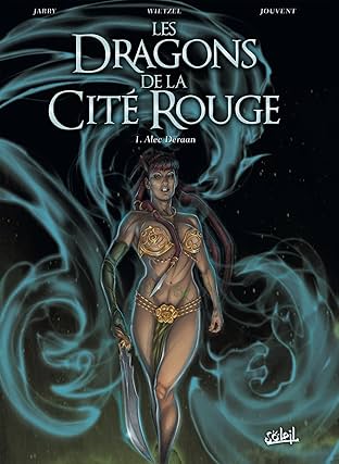 Dragons de la cité rouge Vol. 1: Alec Deraan