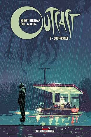 Outcast Vol. 2: Souffrance