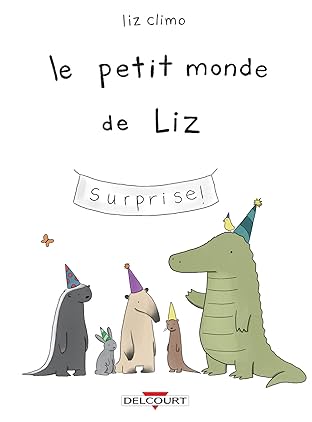 Le Petit Monde de Liz Vol. 1