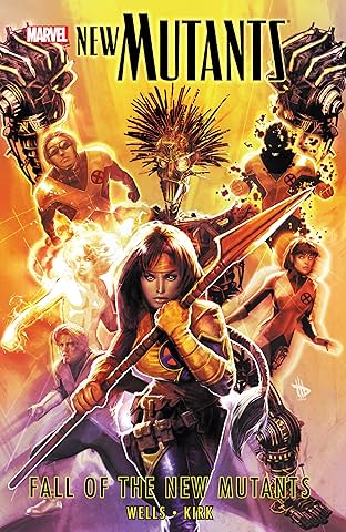 New Mutants Vol. 3: Fall Of The New Mutants