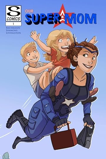 Our Super Mom #1