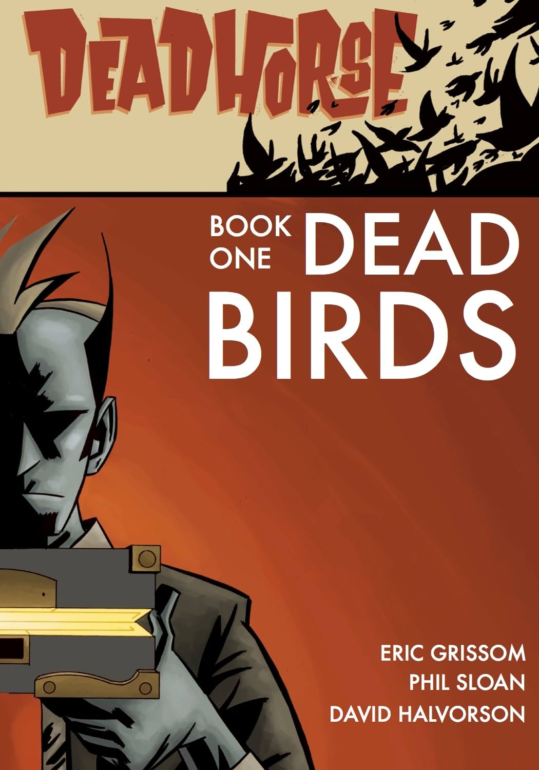 Deadhorse Vol. 1: Dead Birds