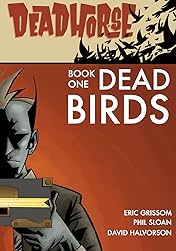 Deadhorse Vol. 1: Dead Birds