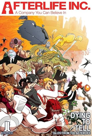 Afterlife Inc. Vol. 1: Dying To Tell: Tales From The Afterlife