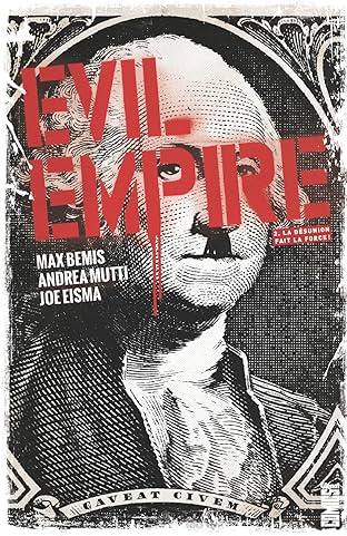 Evil empire Vol. 2: La Désunion fait la force