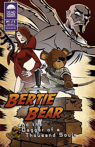 Bertie Bear and the Dagger of a Thousand Souls #1