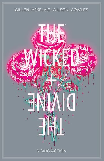 The Wicked + The Divine Vol. 4: Rising Action