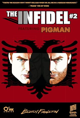 The Infidel, featuring Pigman #2