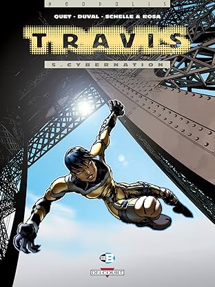 Travis Vol. 5: Cybernation