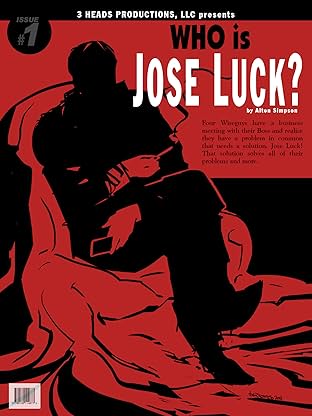 Who is Jose Luck? #1: Beginning