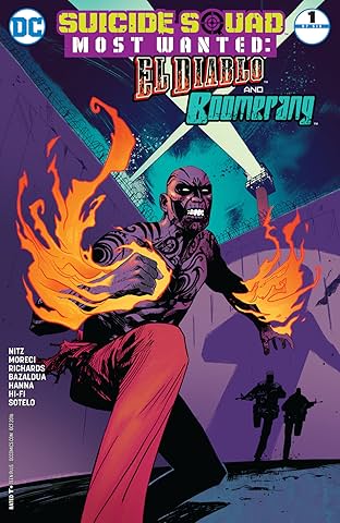 Suicide Squad Most Wanted: El Diablo and Boomerang (2016-2017) #1