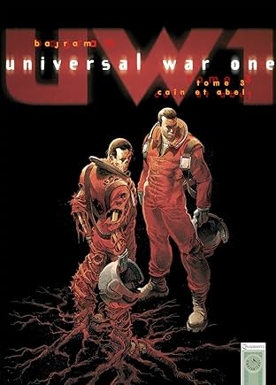 Universal War One Vol. 3: Caïn et Abel