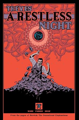 Treves: A Restless Night