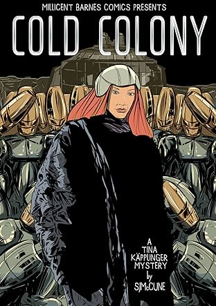 Cold Colony #1