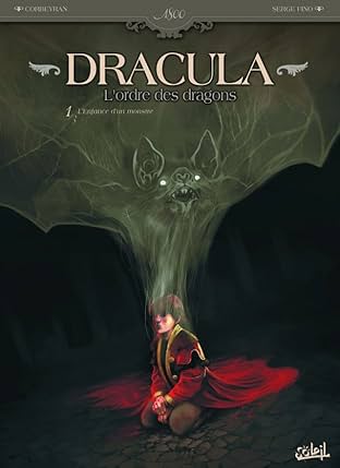 Dracula, l'Ordre des dragons Vol. 1: L'Enfance d'un monstre