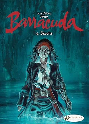 Barracuda Vol. 4: Revolts