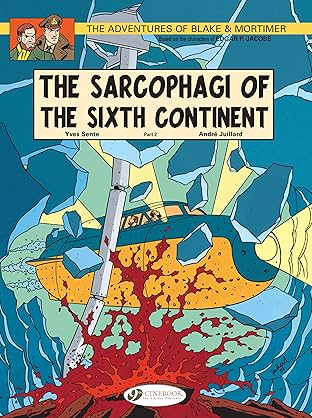 Blake & Mortimer Vol. 10: The Sarcophagi of the Sixth Continent Part 2