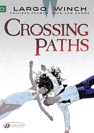 Largo Winch Vol. 15: Crossing Paths
