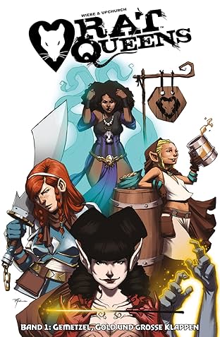 Rat Queens Vol. 1: Gemetzel, Gold und gro&szlig;e Klappen