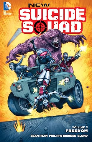 New Suicide Squad (2014-2016) Vol. 3: Freedom