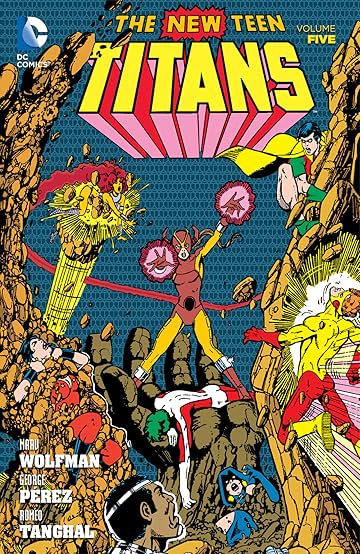 New Teen Titans (1980-1988) Vol. 5