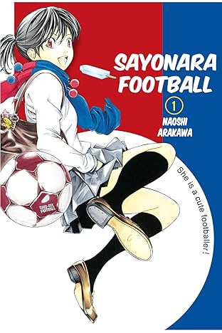 Sayonara, Football Vol. 1