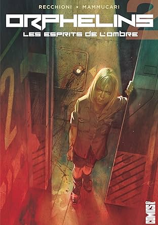 Orphelins Vol. 2: Les esprits de l'ombre