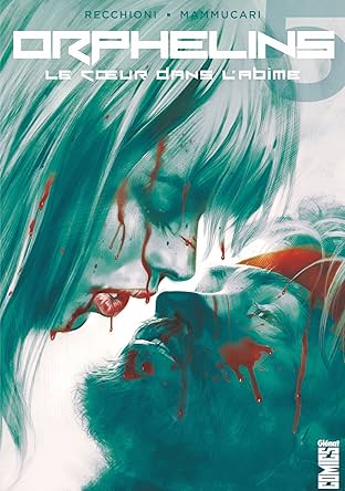 Orphelins Vol. 5: Le Cœur dans l'Abîme