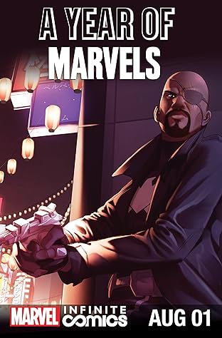A Year Of Marvels: August Infinite Comic #1