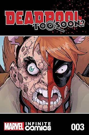 Deadpool: Too Soon? Infinite Comic #3 (of 8)