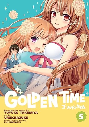 Golden Time Vol. 5
