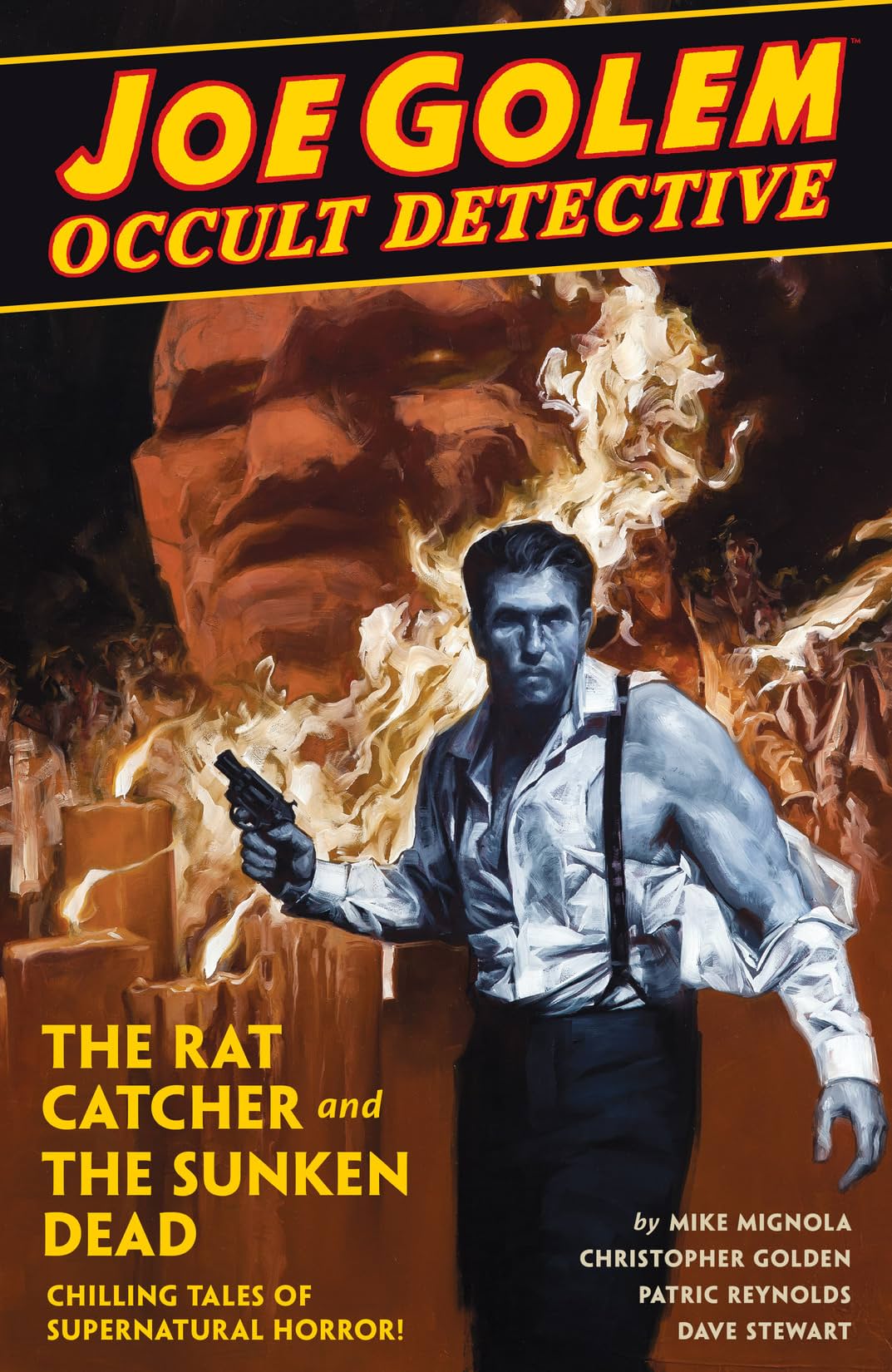Joe Golem: Occult Detective Vol. 1: The Rat Catcher and the Sunken Dead