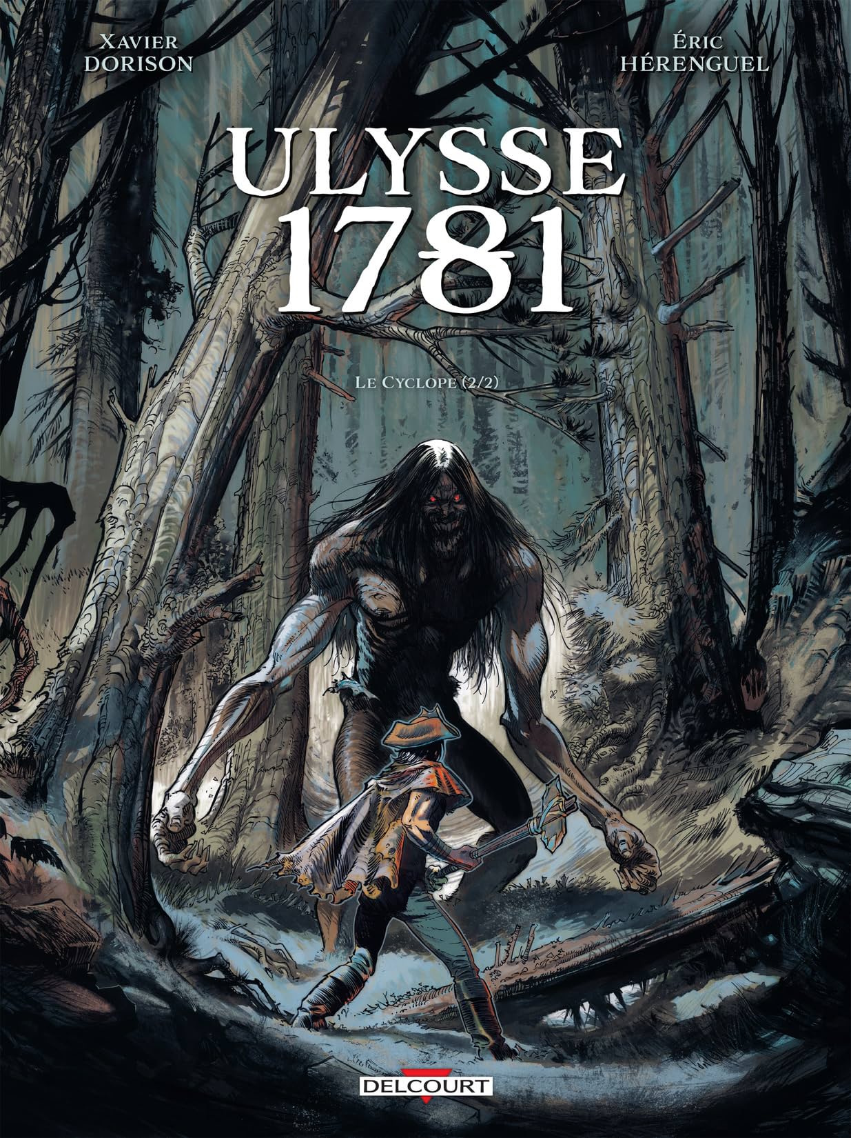 Ulysse 1781 Vol 2 Le Cyclope 2 2 Comics By Comixology
