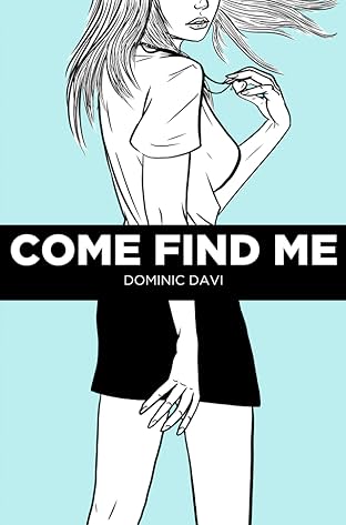 Come Find Me #1