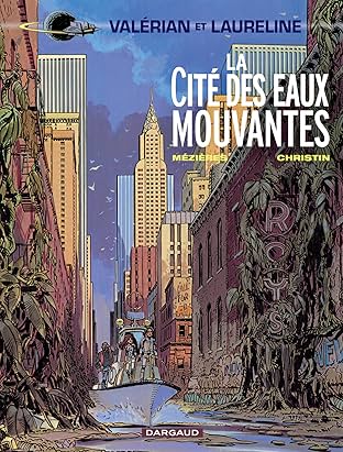 Valérian Vol. 1: La Cité des eaux mouvantes