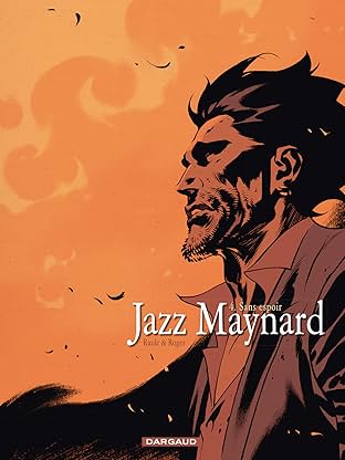 Jazz Maynard Vol. 4: Sans espoir