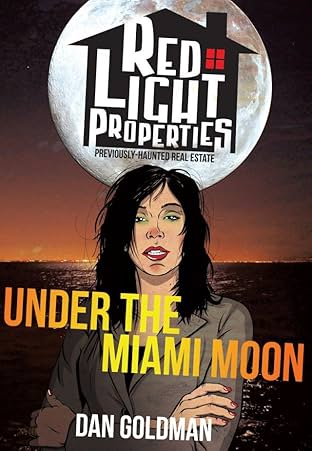 Red Light Properties #3: Under the Miami Moon