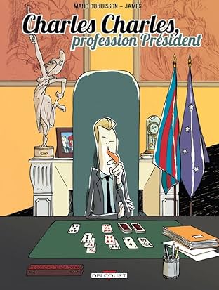Charles Charles profession président Vol. 1