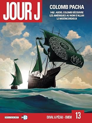 Jour J Vol. 13: Colomb Pacha